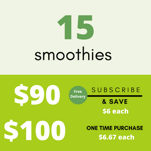 Image with light green background with text 15 smoothies, $90 with subscription, $100 one time purchase from Living Farmacy Inc., frozen smoothie subscription Canada